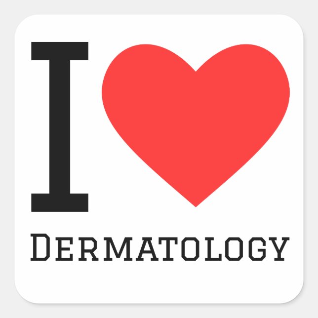 I love dermatology  square sticker (Front)