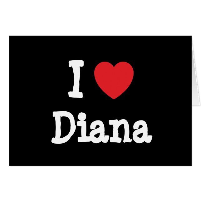I love Diana heart T-Shirt (Front Horizontal)