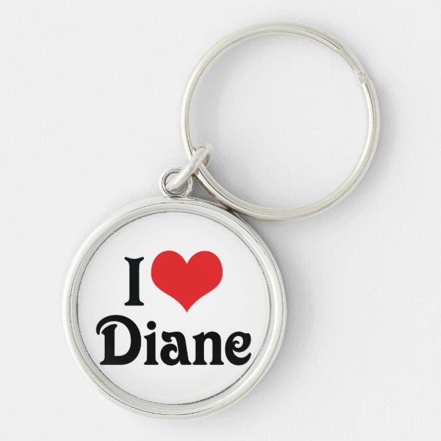 I Love Diane Keychain (Front)