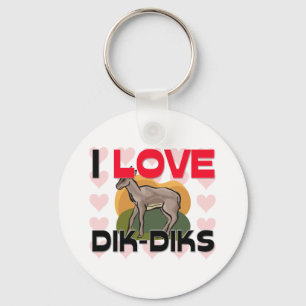 I Love Dik-Diks Keychain