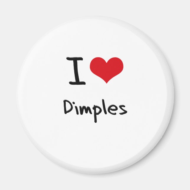 I Love Dimples Magnet (Front)