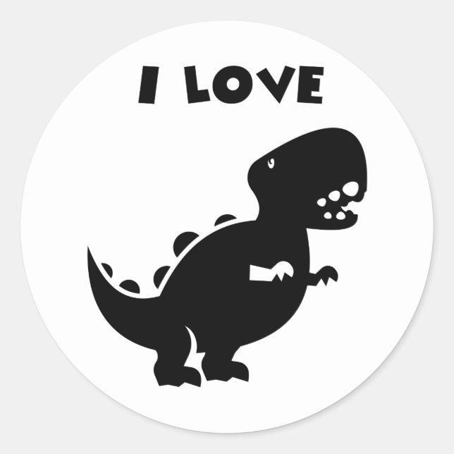 I Love Dinosaurs tyrannosaurus rex Silhouette Art Classic Round Sticker (Front)