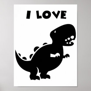 I Love Dinosaurs tyrannosaurus rex Silhouette Art  Poster