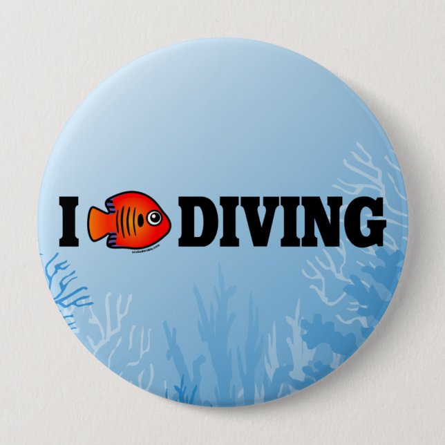 I Love Diving 4 Inch Round Button (Front)