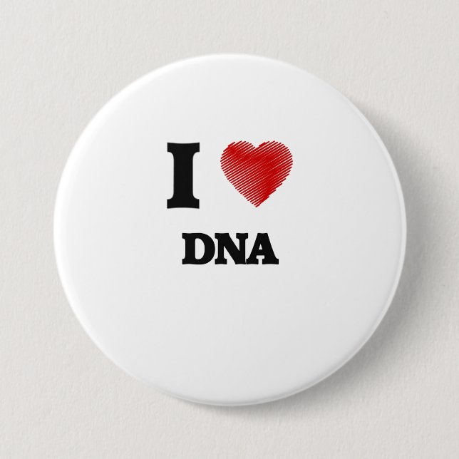 I love DNA 3 Inch Round Button (Front)