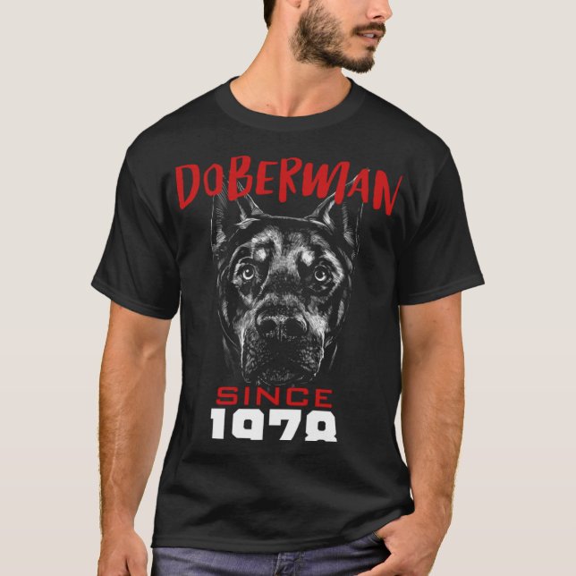 I love doberman since 1978 T-Shirt (Front)