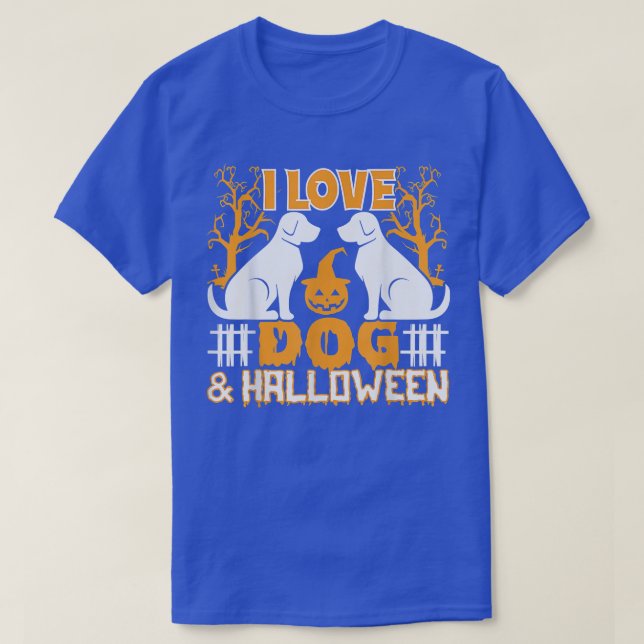 I Love Dog & Halloween Haunted Trees Pumpkin Costu T-Shirt (Design Front)