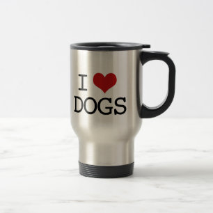 I Love Dogs Travel Mug