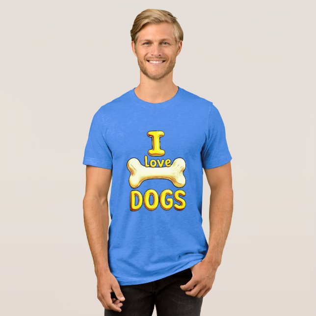I LOVE DOGS Tri-Blend SHIRT (Front Full)