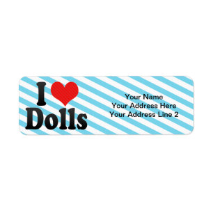 I Love Dolls