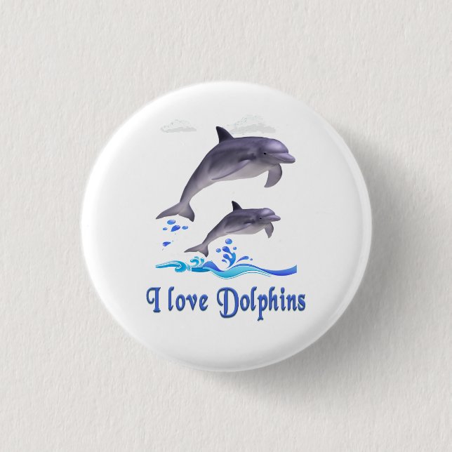 I love Dolphins 1 Inch Round Button (Front)