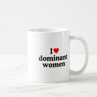 I Love Dominant Women Shirt - I Heart Dominant Wom Coffee Mug
