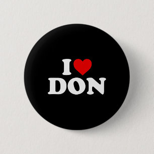 I Love Don - Heart 2 Inch Round Button