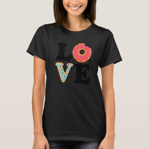 I Love Donuts Donut  Doughnut Squad  Food Dessert T-Shirt