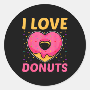 I Love Donuts Heart Shaped Funny Doughnut Lover  Classic Round Sticker