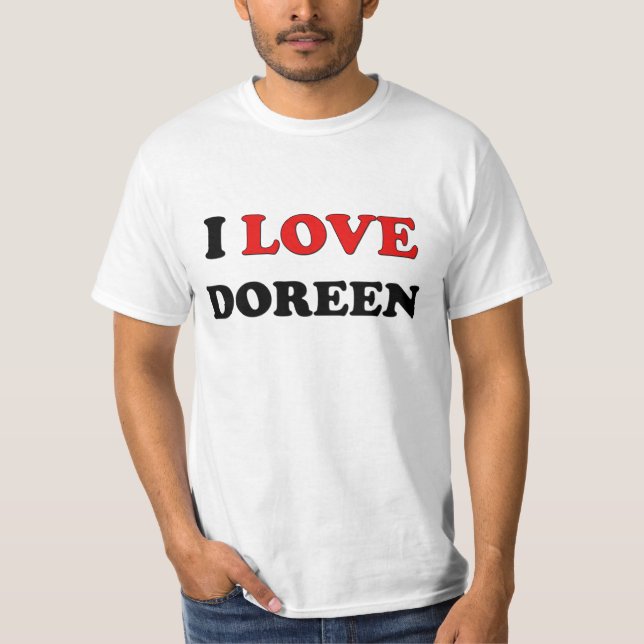 I Love Doreen T-Shirt (Front)
