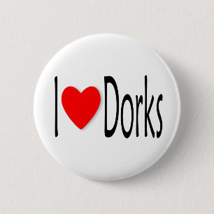 I Love Dorks 2 Inch Round Button