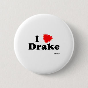 I Love Drake T Shirt 2 Inch Round Button