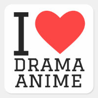 I love drama anime