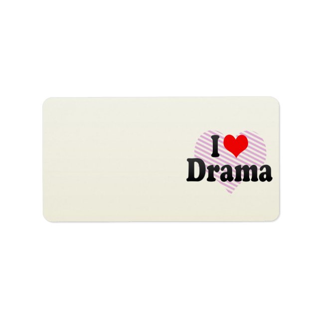 I love Drama Label (Front)