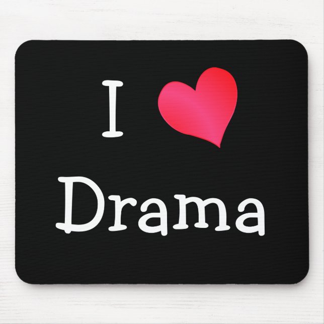 I Love Drama Mouse Pad (Front)
