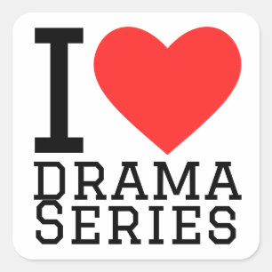 I love drama series square sticker