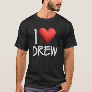 I Love Drew Name Personalized Men Guy BFF Friend H T-Shirt