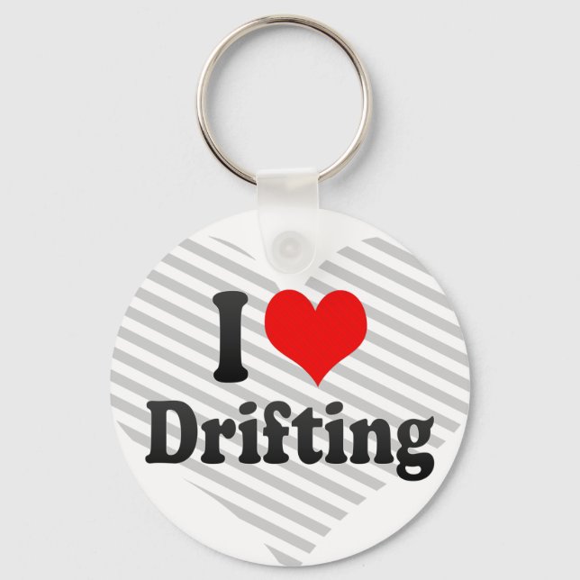 I love Drifting Keychain (Front)