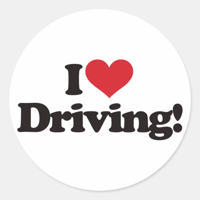 I Love Driving! Classic Round Sticker (Front)