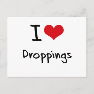 I Love Droppings Postcard
