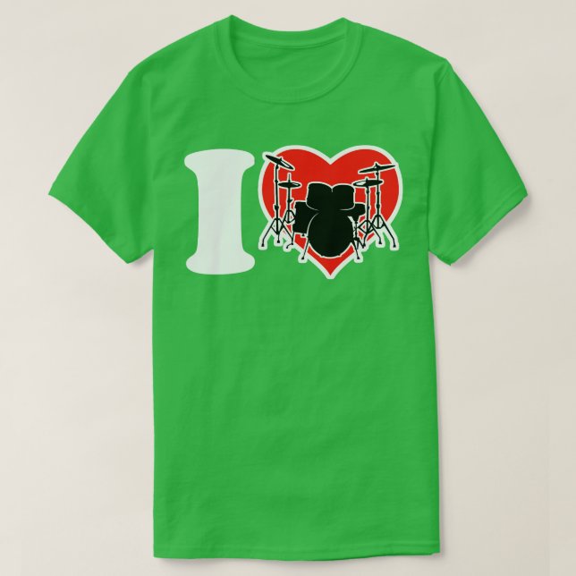 I Love Drums T-Shirt (Design Front)
