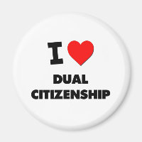 I Love Dual Citizenship