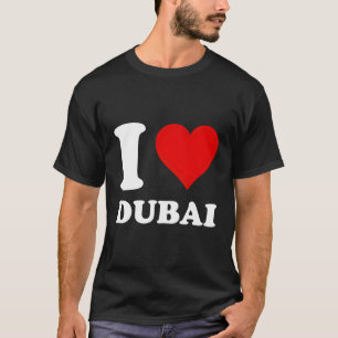 I Love Dubai T-Shirt