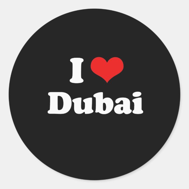 I Love Dubai Tshirt Classic Round Sticker (Front)