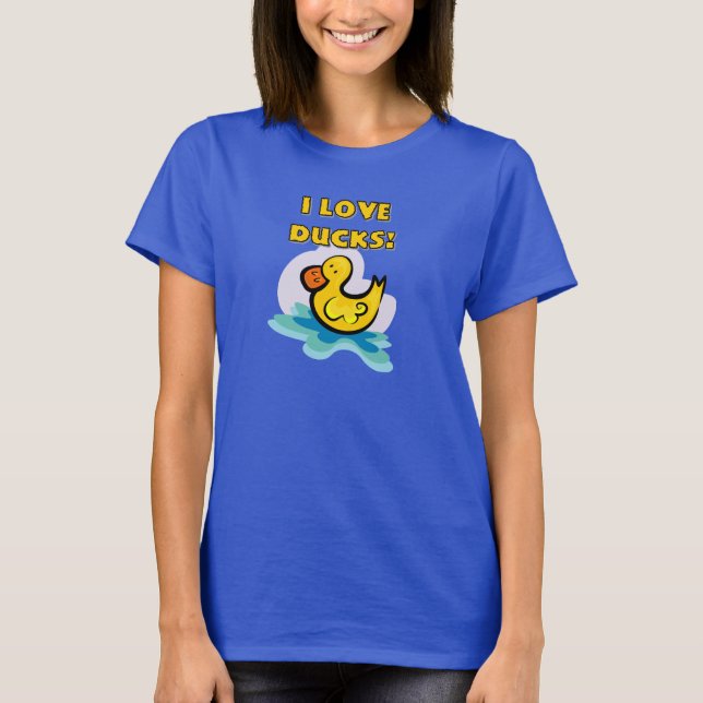 I Love Ducks T-Shirt (Front)
