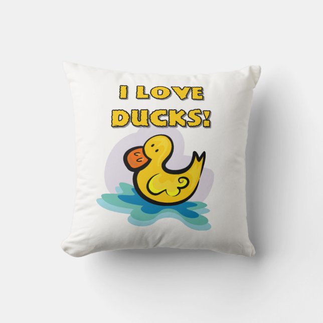 I Love Ducks Throw Pillow (Front)
