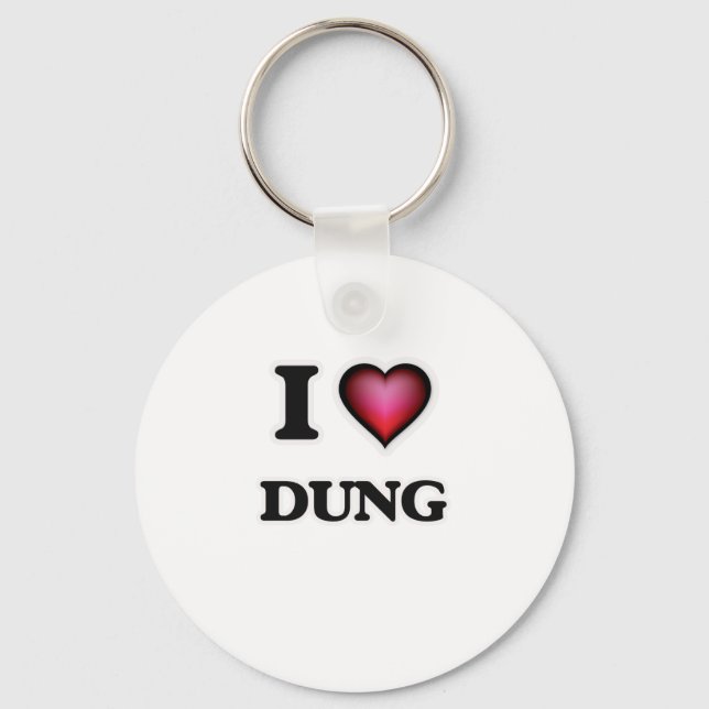 I love Dung Keychain (Front)