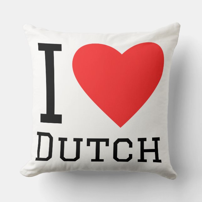 I love dutch throw pillow (Front)