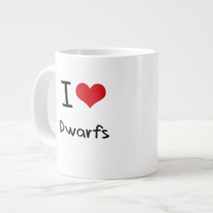I Love Dwarfs Large Coffee Mug