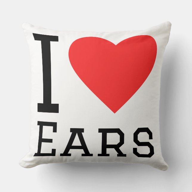 I love ears throw pillow (Front)
