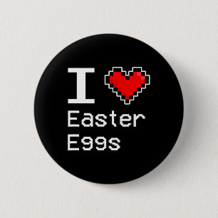 I Love Easter Eggs 2 Inch Round Button