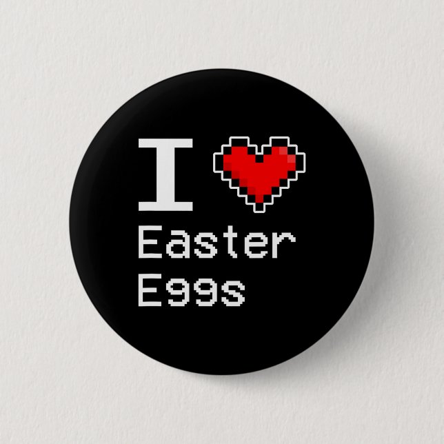 I Love Easter Eggs  2 Inch Round Button (Front)