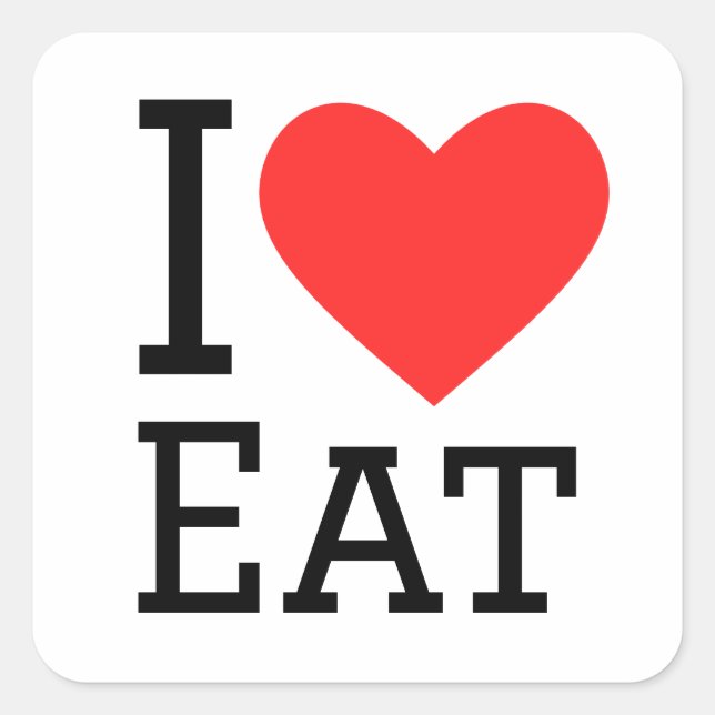 I love eat square sticker (Front)
