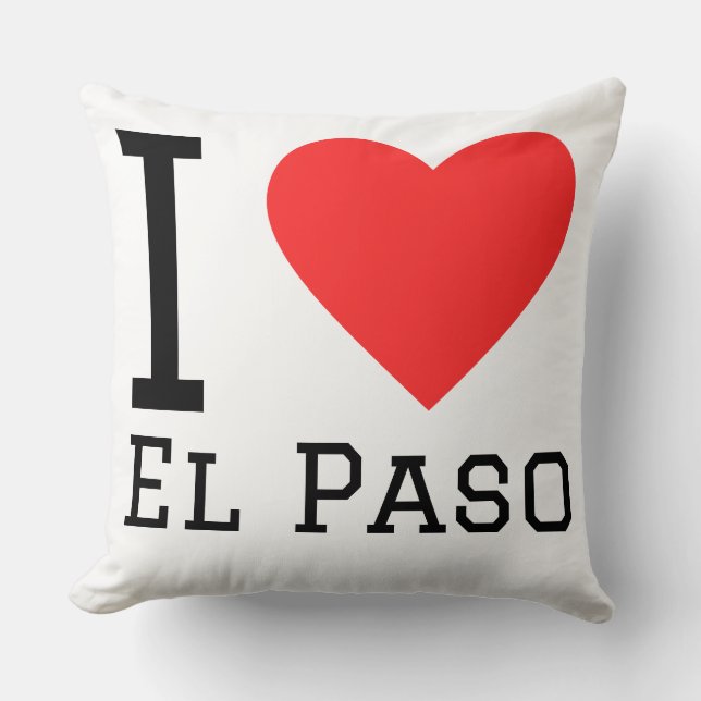 I love el paso throw pillow (Front)