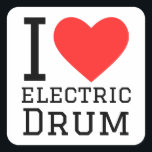 I love electric drum square sticker<br><div class="desc">I love electric drum ,  for tech lovers</div>