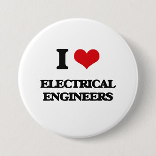I love Electrical Engineers 3 Inch Round Button
