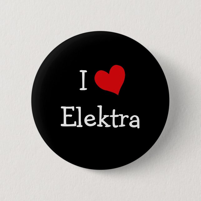I Love Elektra 2 Inch Round Button (Front)