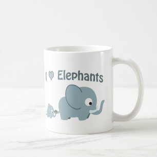 I love elephants. coffee mug