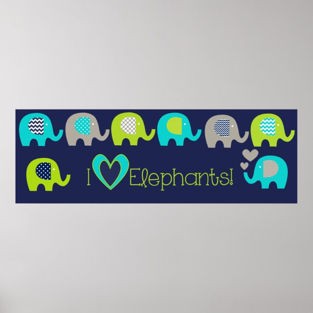 I Love Elephants Nursery Poster (Devant)