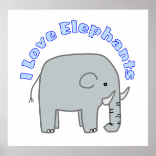 I Love Elephants Poster